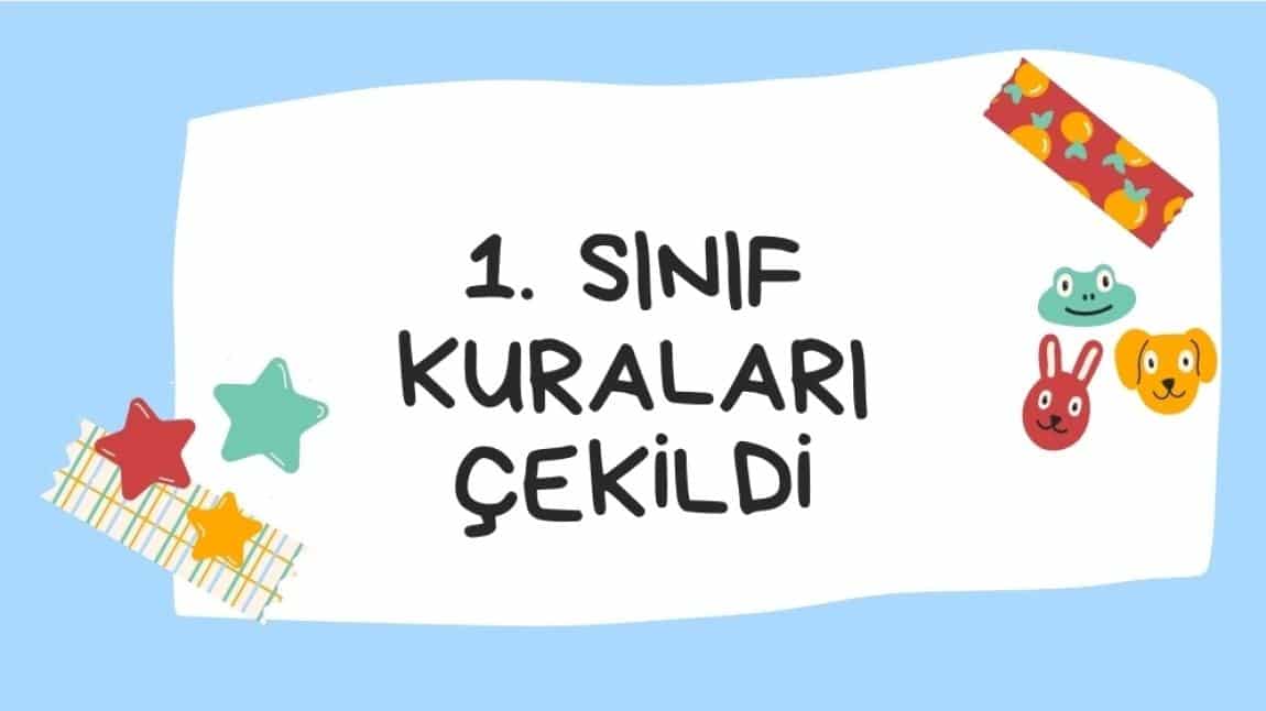 1. SINIFLAR ŞUBE ÖĞRETMEN VE SINIF LİSTELERİ 